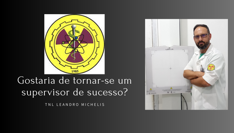 Supervisor das Aplicações das Técnicas Radiológicas
